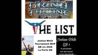 Grind For The Throne MVP QB Joshua Wells out of La Porte HS April 11th-12th, 2026