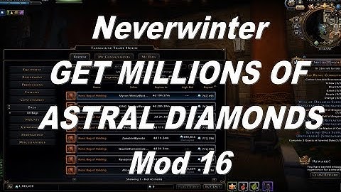 Neverwinter Mod 16 Make Millions Of Astral Diamonds PS4 Xbox One Players