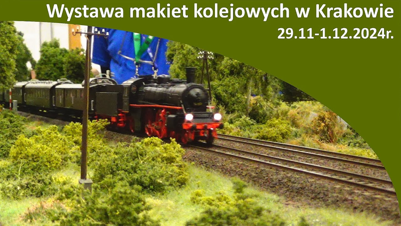 Wystawa makiet kolejowych w Krakowie (29.11-1.12.2024r.)