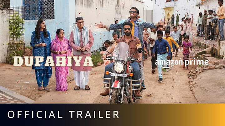Dupahiya | Official Trailer | Bhuvan Arora, Gajraj Rao | Amazon Prime Video