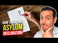 Asylum declaration how to describe incidents of past harm