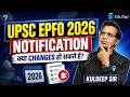 UPSC EPFO 2026 Notification Updates: Expected Changes in Exam Pattern, Eligibility, Syllabus