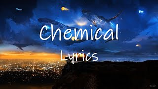 Post Malone - Chemical (Lyrics)