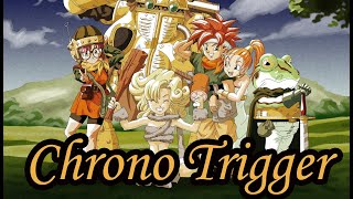 : Chrono Trigger -     JRPG