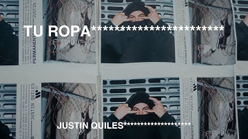 Justin Quiles - Tu Ropa (Visualizer)