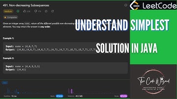 491. Non-decreasing Subsequences - LeetCode Simplest Solution in Java | THE CODE WIZARD