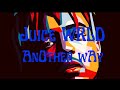 Juice Wrld Another Way(Unreleased)