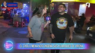 El Cholo Mena Y Laura Spoya Nos Enseñan Sus Huariques En Breña