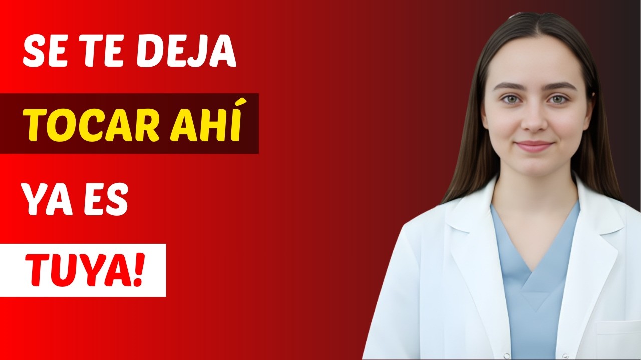 Si ella te deja tocarla ahí, ¡ya has ganado! (Psicología Femenina) | Dra. Berta Soler