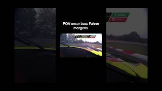 #grello #busfahrer #for you #Nürburgring 