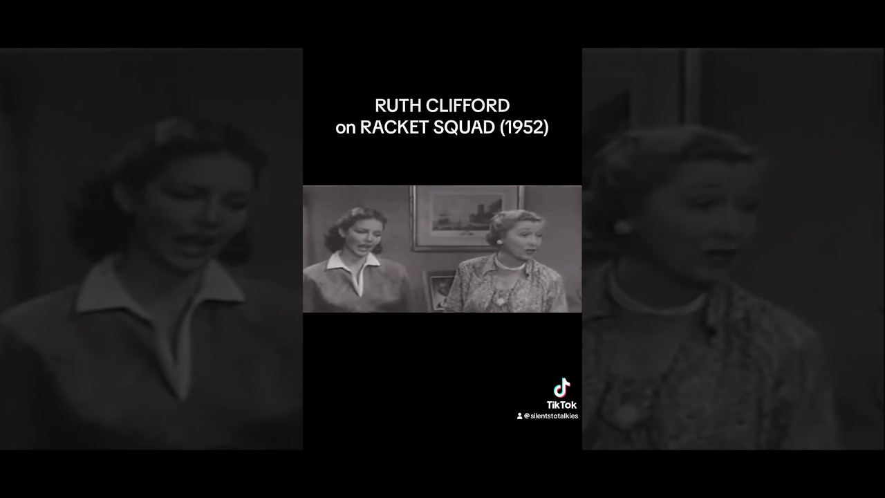 Ruth Clifford on RACKET SQUAD (1952)! 