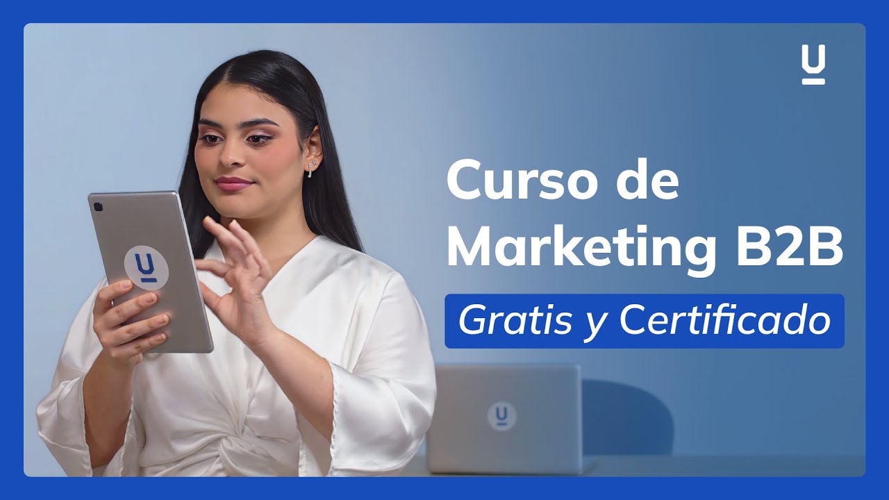 Curso de marketing B2B [Gratis y Certificado] 🥇 - Edutin Academy