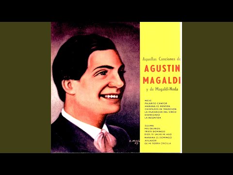 dios te salve mijo agustin magaldi tangos