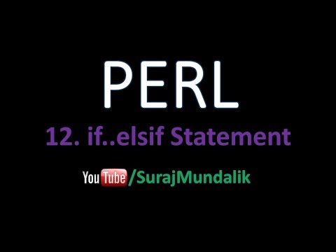 12. PERL - Control Structures (if elsif) | Suraj Mundalik