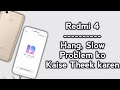 Redmi 4 Show Problem | Redmi 4 Hang, Slow Problem Ko Kaise Theek Karen | Redmi 4 Ko Kaise Fast Karen