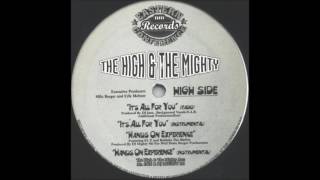 The High &amp; The Mighty - It&#39;s All For You (1997)