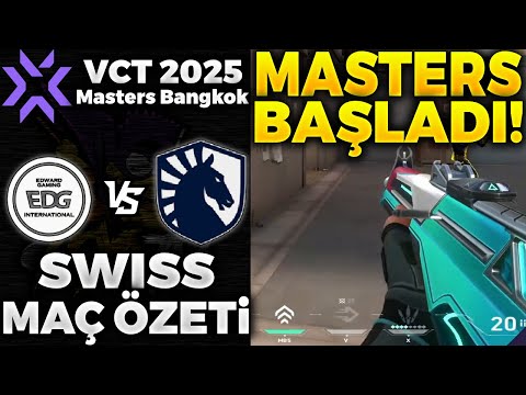 EDG vs Team Liquid MAÇ ÖZETİ | VALORANT 2025 Masters Bangkok