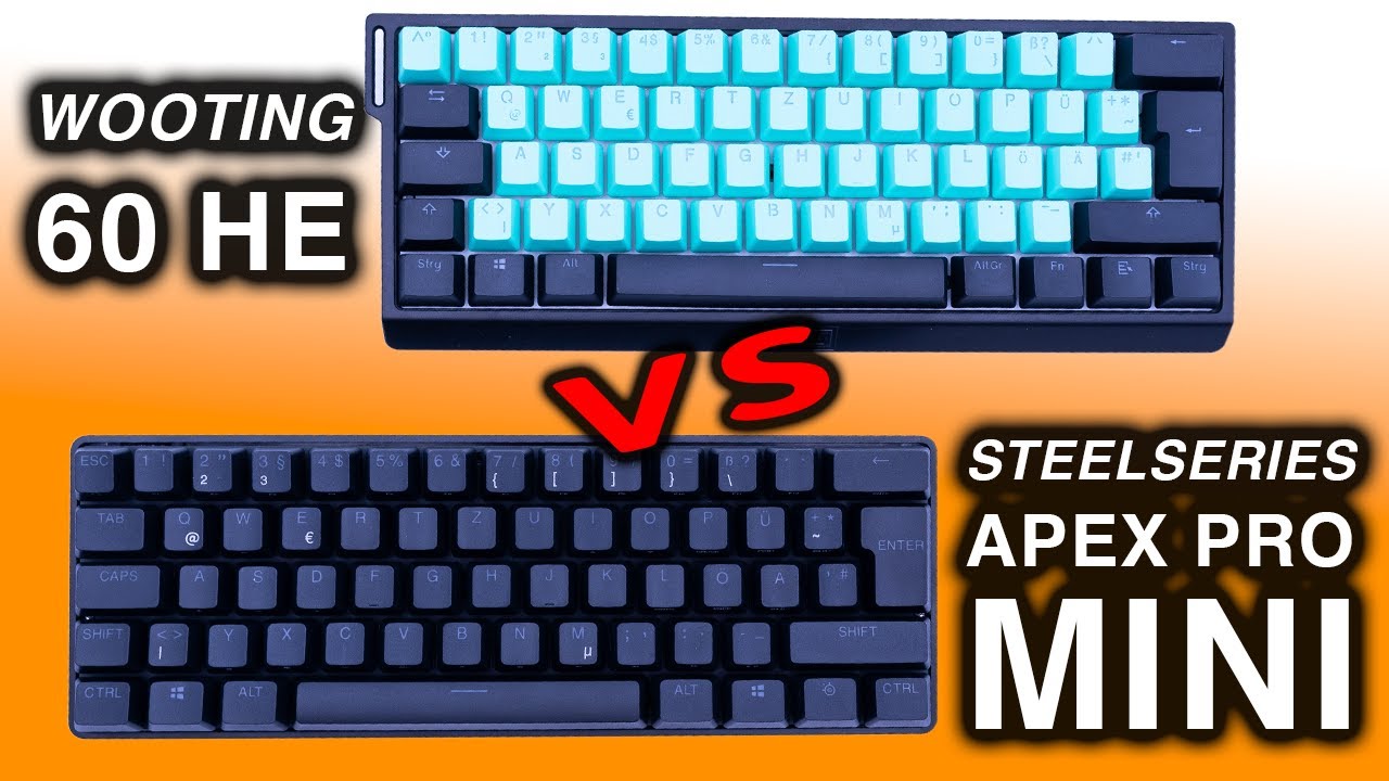 kurz und schnell? 60% WOOTING 60 HE vs STEELSERIES APEX PRO MINI 