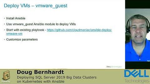 Deploying SQL Server 2019 Big Data Clusters on Kubernetes with Ansible: Doug Bernhardt
