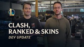 Clash, Ranked & Skins | Dev Update - League of Legends