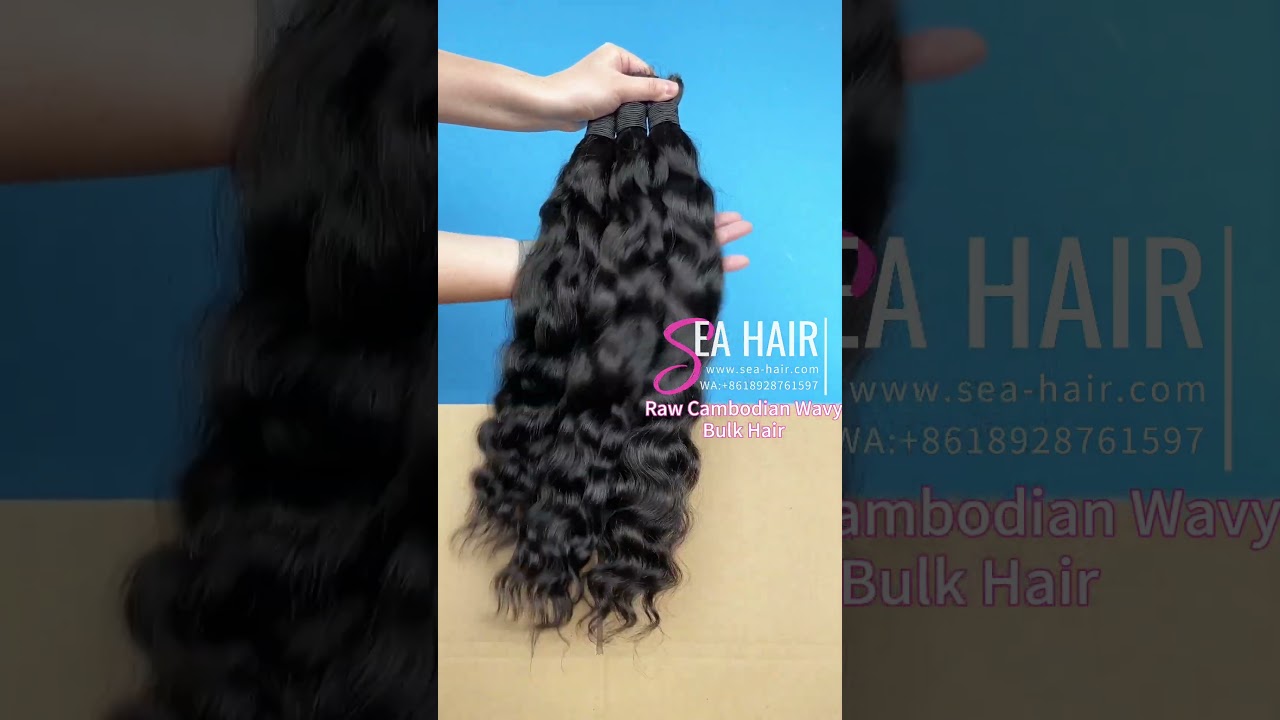 Sea Hair Raw Cambodian Wavy Hair No Weft Hair Bulk 1/3/4 Packs Deal Ft.Sea Raw Hair Factory Review
