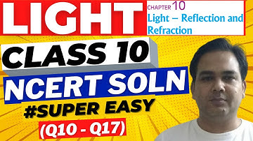 Light Reflection and Refraction Class 10 Numericals - Science Chapter 10 - NCERT Solutions