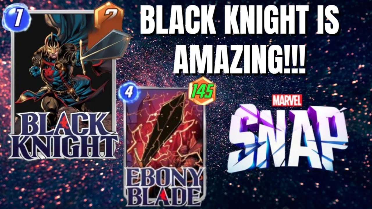 Best deck for Black Knight in Marvel Snap