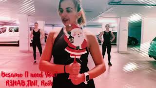 Dec 12 Bésame by R3HAB, TINY & Reik Choreography by Adriana Lalinde  Dance Fitness