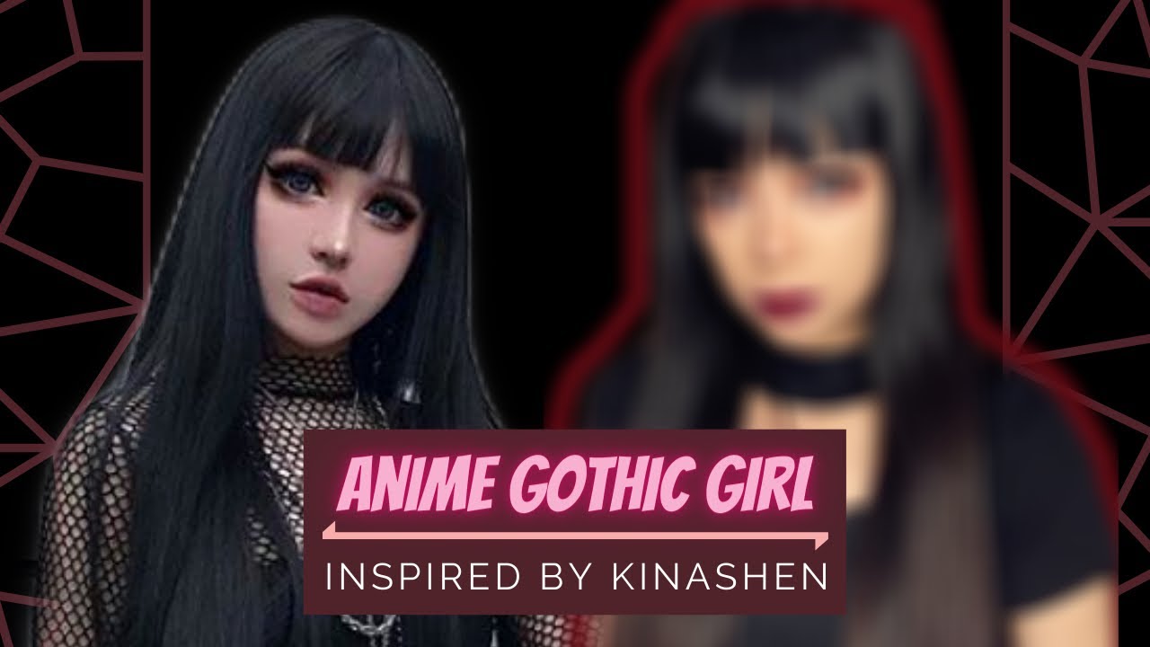 Gothic Anime Come To Life – Makeup Tutorial