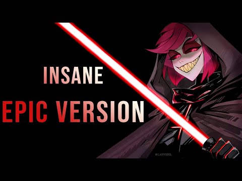 Insane | EPIC VERSION【ALASTOR】