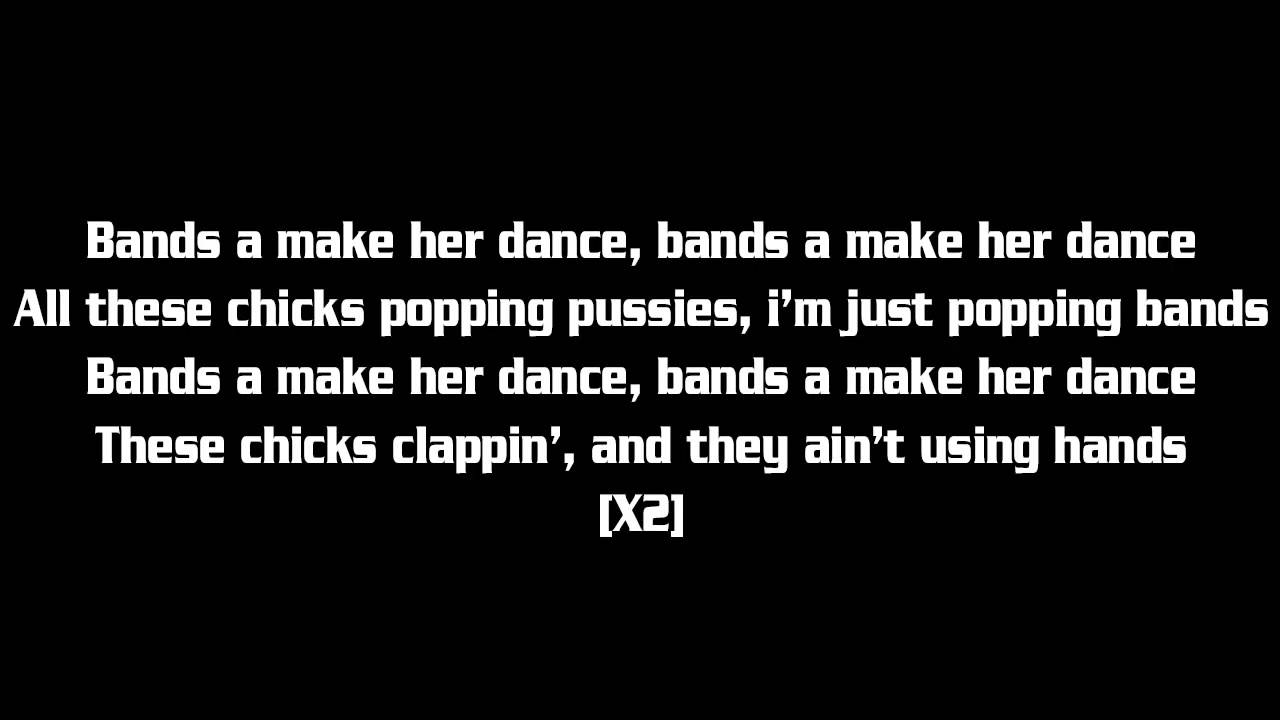 bands will make her dance lyrics 2 chainz