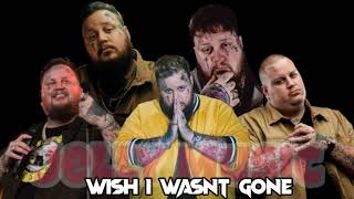 Jelly Roll ft RELL- WISH I WASNT GONE (Song)