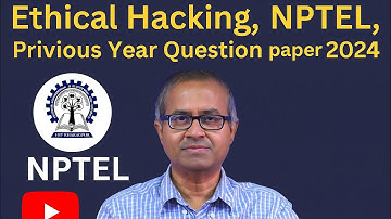 Ethical Hacking PYQ-2024 #nptelcourse #assignmentsolution #nptel2024 