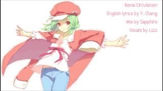 Renai Circulation English Cover by Lizz Robinett  10 hours (Creative Director Ricardo Velazquez)