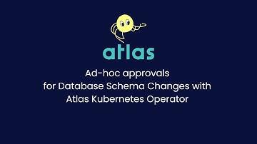 Ad-hoc approvals for Database Schema Changes with Atlas Kubernetes Operator