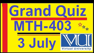 Mth 403 Grand Quiz Question File