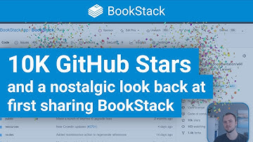 10k GitHub Stars & a nostalgic look at first sharing BookStack