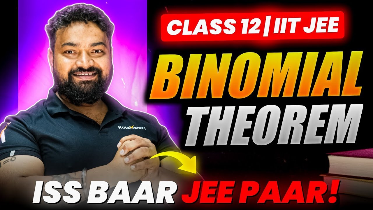 Binomial Theorems:Complete theory in 1 Video || Concepts+ PYQs || JEE ...