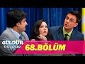 Güldür Güldür Show 68.Bölüm (Tek Parça Full HD)