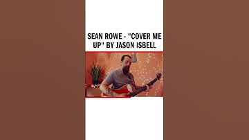 Thumbnail of Sean Rowe - "Cover Me Up" by Jason Isbell
