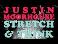 Stretch Think A Comedy Special By Justin Moorhouse Stretch Think A Comedy Special By Justin Moorhouse