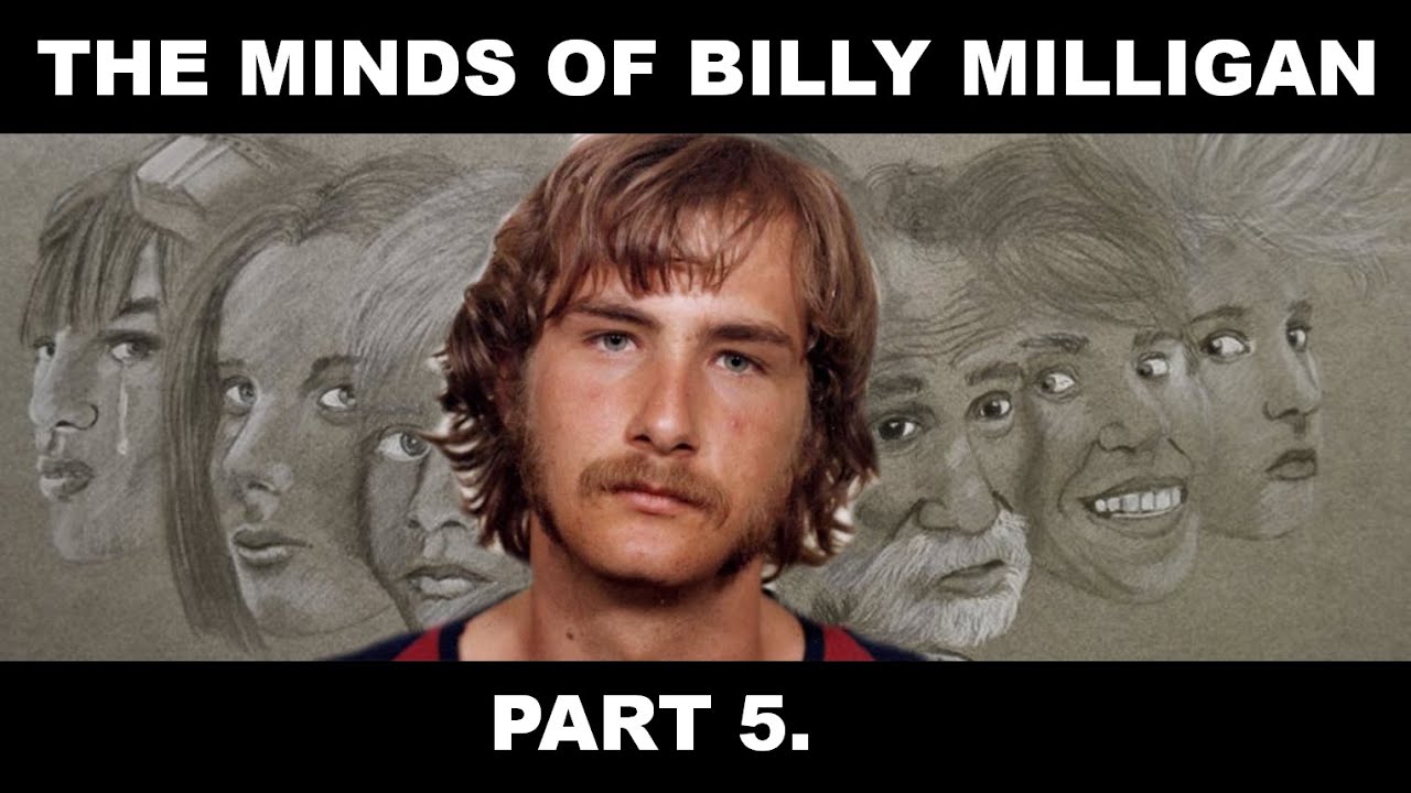 “The Minds of Billy Milligan” by Daniel Keys. Part 5 YouTube “The Minds of Billy Milligan” by Daniel Keys. Part 5 YouTube