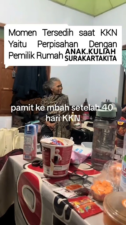 MOMEN TERSEDIH KKN, PERPISAHAN DENGAN PEMILIK RUMAH #anakkuliah #dosen #skripsi #mahasiswa #KKN #FYP