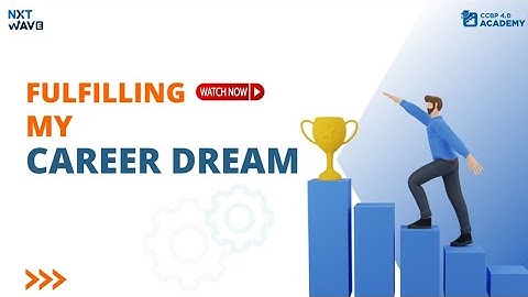 Fulfilling my Career Dreams with CCBP | NxtWave | CCBP | Intro | Feb 2023