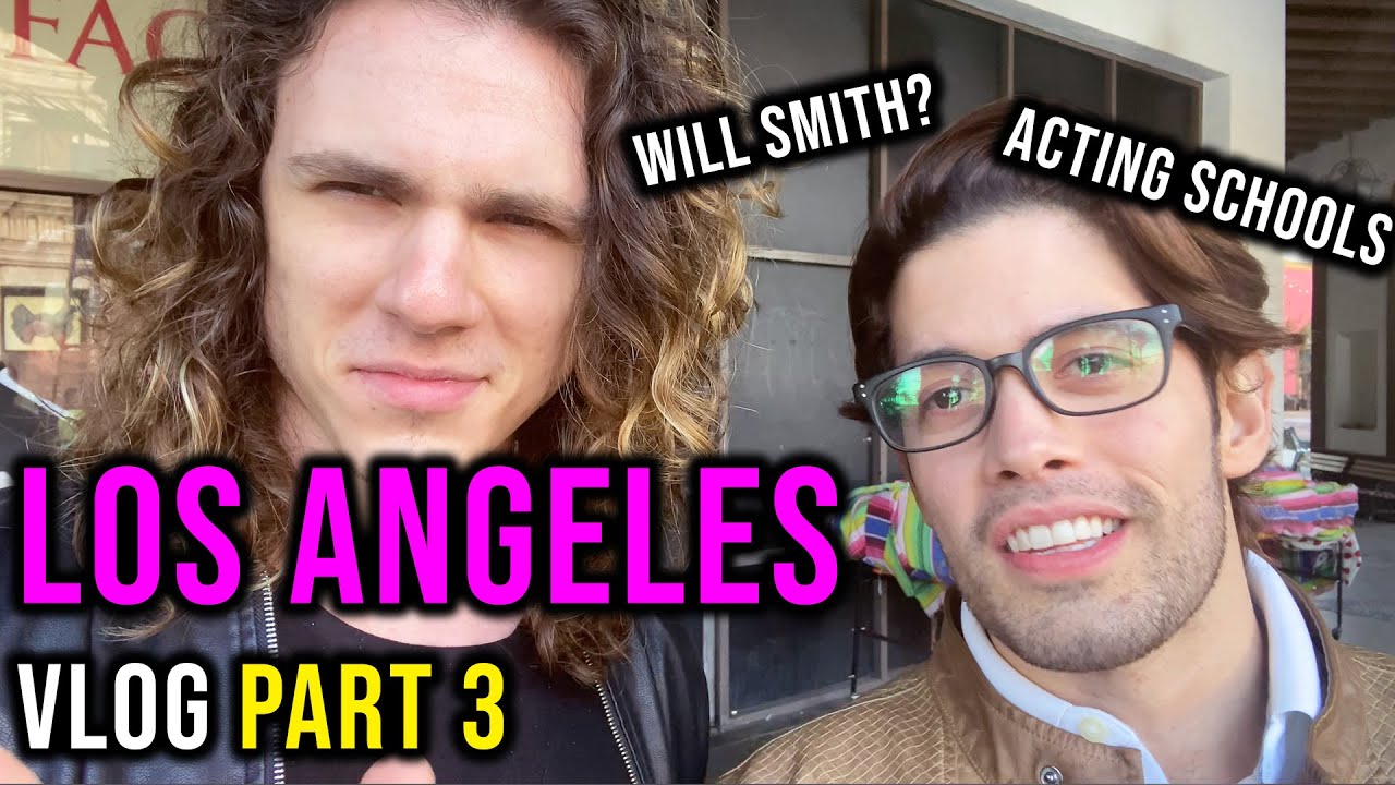 Acting Schools And Modeling Agencies Los Angeles Vlog Part 3 Youtube