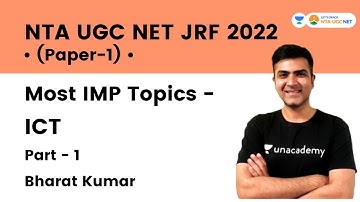Most IMP Topics - ICT | Part 1 | Paper-1 | Target JRF 2022 | Bharat Kumar | Let