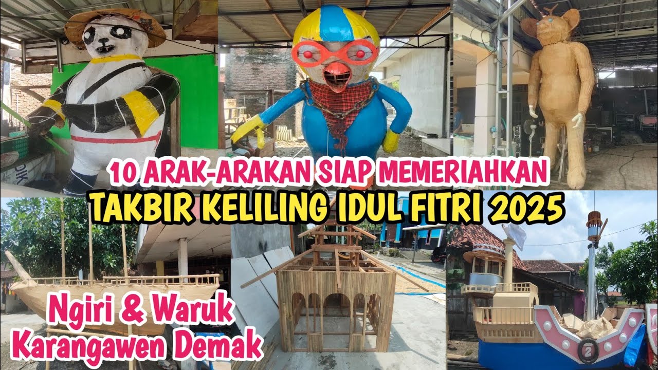 SUDAH JADI‼️Review 10 Arak-arakan Takbir Keliling IDUL FITRI 2025 - Waruk & Ngiri Karangawen Demak