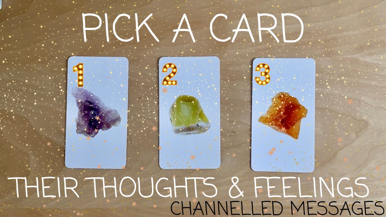 PICK A CARD - Their Thoughts & Feelings (Check-in) + Messages From Your Person - Love Tarot Reading