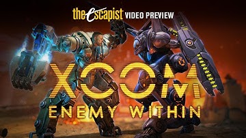 XCOM: ENEMY WITHIN - BASE ATTACK PREVIEW (The Escapist Plays)