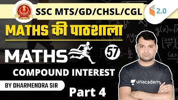 SSC Exams 2021 | Maths by Dharmendra Sir | Compound Interest | Part 4